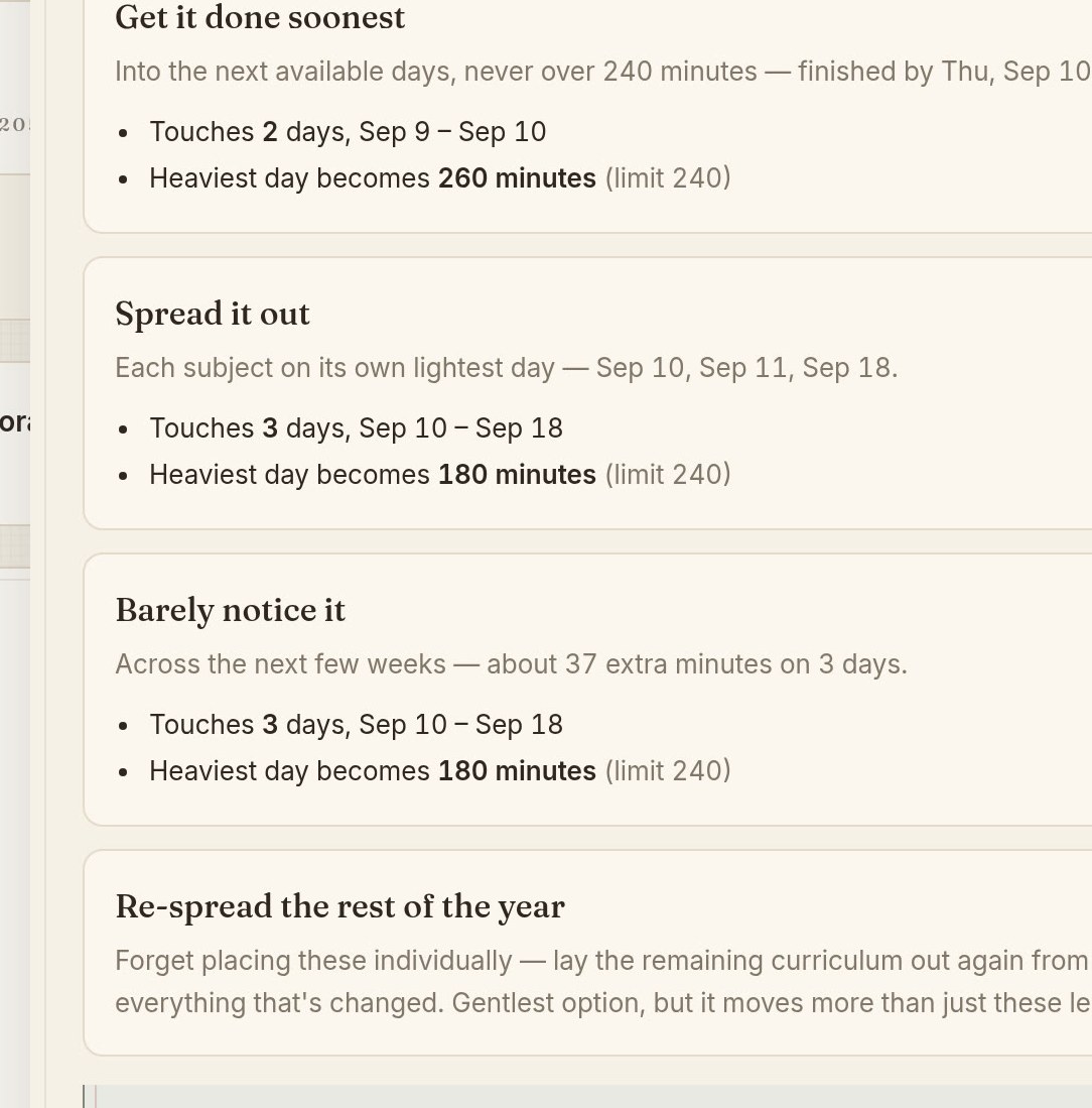 Three ways to absorb a missed week, each priced in minutes